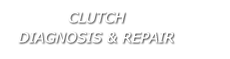 Clutch Replacement